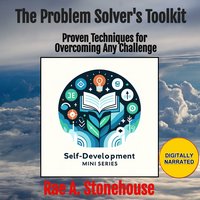 The Problem Solver's Toolkit - Rae A. Stonehouse - audiobook