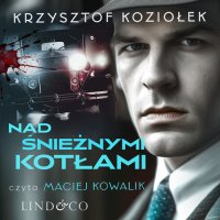 Furia. Tom 3. Nad śnieżnymi kotłami - Krzysztof Koziołek - audiobook