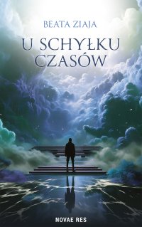 U schyłku czasów - Beata Ziaja - ebook