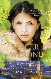 Spacer po Weronie - Roma J.Fiszer - ebook