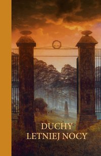 Duchy letniej nocy - Opracowanie zbiorowe - ebook