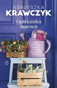 Opiekunka marzeń - Agnieszka Krawczyk - ebook