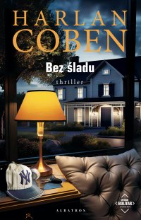 Bez śladu. Myron Bolitar - Harlan Coben - ebook