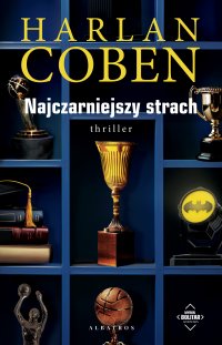 Najczarniejszy strach. Myron Bolitar - Harlan Coben - ebook