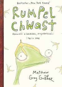 Rumpel Chwast. Opowieść o bananach, przynależności i byciu sobą - Matthew Gray Gubler - ebook