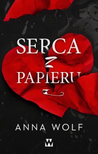 Serca z papieru - Anna Wolf - ebook