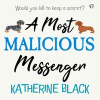 A Most Malicious Messenger - Katherine Black - audiobook