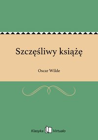 Szczęśliwy książę - Oscar Wilde - ebook