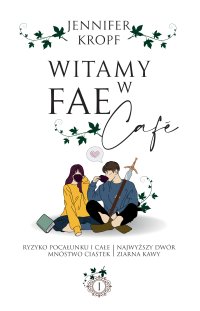 Witamy w Fae Cafe - Jennifer Kropf - ebook