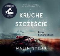 Kruche szczęście - Malin Stehn - audiobook