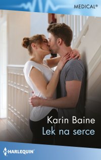 Lek na serce - Karin Baine - ebook