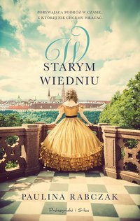 W starym Wiedniu - Paulina Rabczak - ebook