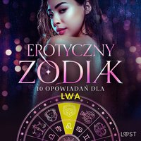 Erotyczny zodiak: 10 opowiadań dla Lwa - B. J. Hermansson - audiobook