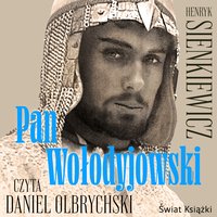 Pan Wołodyjowski - Henryk Sienkiewicz - audiobook