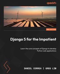 Django 5 for the Impatient - Daniel Correa - ebook