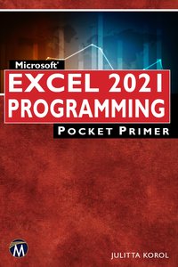 Microsoft Excel 2021 Programming Pocket Primer - Mercury Learning and Information - ebook