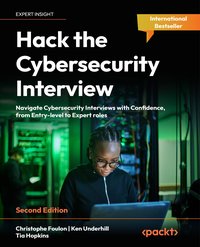 Hack the Cybersecurity Interview - Christophe Foulon - ebook