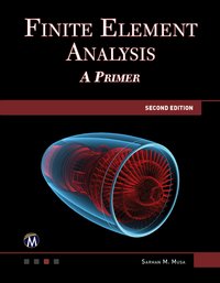 Finite Element Analysis - Sarhan M. Musa - ebook