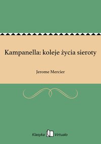 Kampanella: koleje życia sieroty - Jerome Mercier - ebook