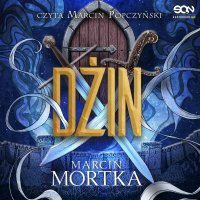 Dżin - Marcin Mortka - audiobook