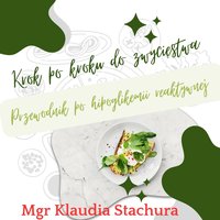 Krok po kroku do zwycięstwa, przewodnik po hipoglikemii reaktywnej - Klaudia Stachura - ebook