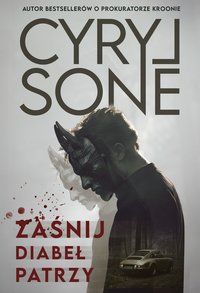 Zaśnij, diabeł patrzy - Cyryl Sone - ebook