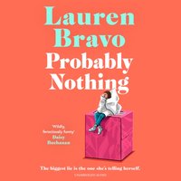 Probably Nothing - Lauren Bravo - audiobook