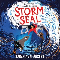 Storm Seal - Sarah Ann Juckes - audiobook