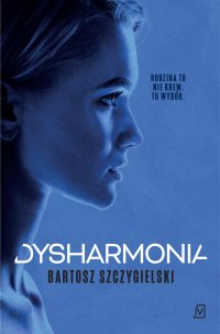 Dysharmonia - Bartosz Szczygielski - ebook