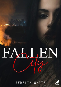 Fallen City - Rebelia White - ebook