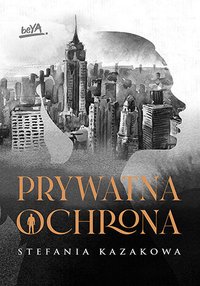 Prywatna ochrona - Stefania Kazakowa - ebook