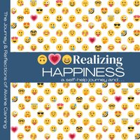 Realizing Happiness - Alwine Canning - ebook