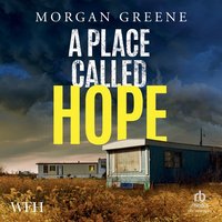 A Place Called Hope - Morgan Greene - audiobook