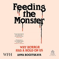 Feeding the Monster - Anna Bogutskaya - audiobook