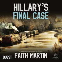 Hillary's Final Case - Faith Martin - audiobook