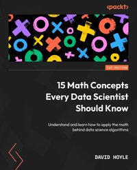 15 Math Concepts Every Data Scientist Should Know - David Hoyle - ebook