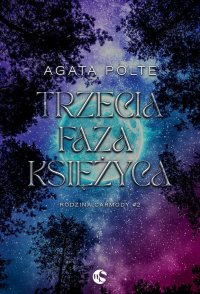 Trzecia faza księżyca - Agata Polte - ebook