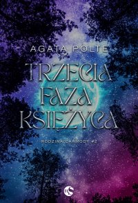 Trzecia faza księżyca - Agata Polte - ebook