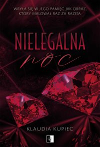 Nielegalna noc - Klaudia Kupiec - ebook