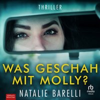 Was geschah mit Molly? - Natalie Barelli - audiobook