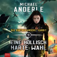 Eine höllisch harte Wahl - Michael Anderle - audiobook