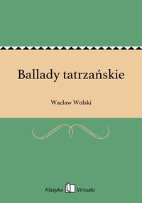 Ballady tatrzańskie - Wacław Wolski - ebook