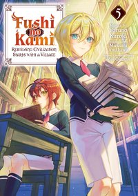 Fushi no Kami. Rebuilding Civilization Starts With a Village. Volume 5 - Mizuumi Amakawa - ebook