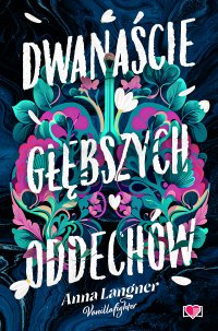 Dwanaście głębszych oddechów - Anna Langner - ebook