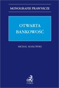 Otwarta bankowość - Michał Masłowski - ebook