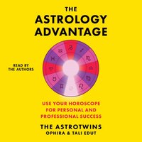 Astrology Advantage - Ophira Edut - audiobook