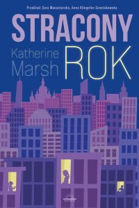 Stracony rok - Katherine Marsh - ebook