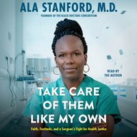 Take Care of Them Like My Own - Ala Stanford - audiobook