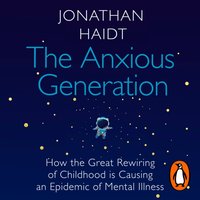 Anxious Generation - Jonathan Haidt - audiobook