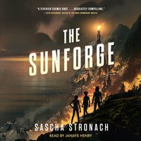 Sunforge - Sascha Stronach - audiobook